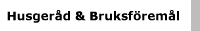 Husgerd & Bruksfreml